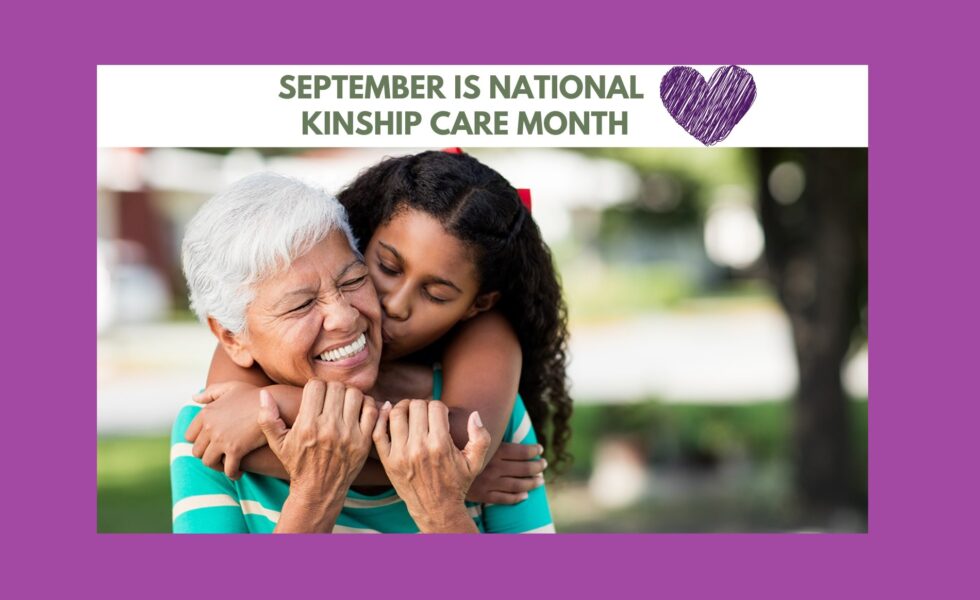 Kinship Care Month Kids and Families Together